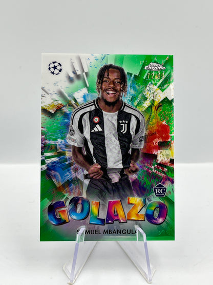 Topps Chrome UCC 24/25 Samuel Mbangula Juventus Golazo RC 72/99 #GZ-20