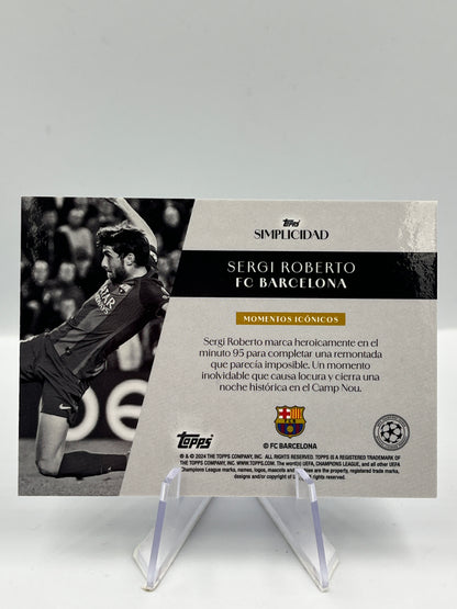 Topps Simplicidad UCC 23/24 Sergi Roberto Barcelona Momentos Iconicos 09/99